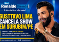 Gusttavo Lima cancela show em Surubim por intoxicação alimentar e gera reação do prefeito