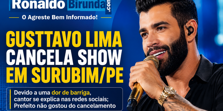 Gusttavo Lima cancela show em Surubim por intoxicação alimentar e gera reação do prefeito