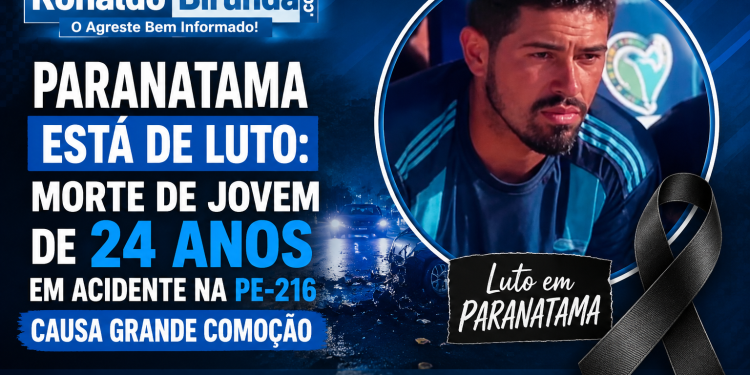 Paranatama: morte de jovem de 24 anos em acidente na PE-216 causa grande comoção
